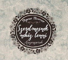 Szerelmesnek nehz lenni – Majorosi Marianna albuma